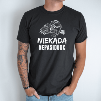 Unisex marškinėliai su spauda „Niekada nepasiduok“