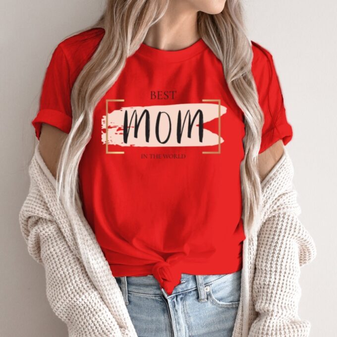 Unisex marškinėliai su spauda „Best Mom In The World“ - Image 4