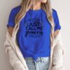 Unisex marškinėliai su spauda „Call Me Princess“ - Image 3
