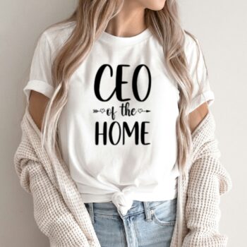 Unisex marškinėliai su spauda „CEO Of The Home“