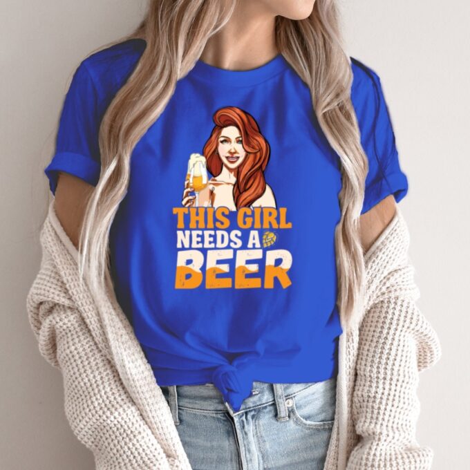 Unisex marškinėliai su spauda „Girl need a Beer“ - Image 2
