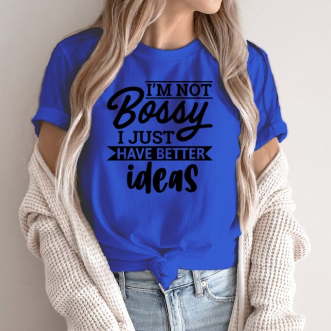Unisex marškinėliai su spauda „I'm Not Bossy“ - Image 3