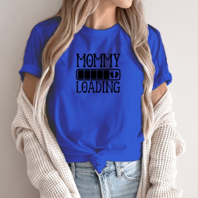 Unisex marškinėliai su spauda „Mommy Loading“ - Image 3