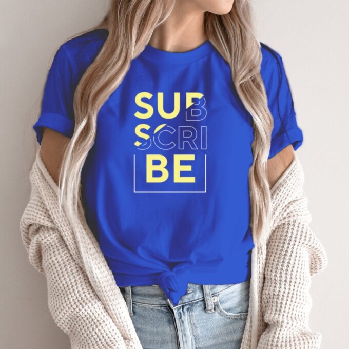 Unisex marškinėliai su spauda „Subscribe“ - Image 3
