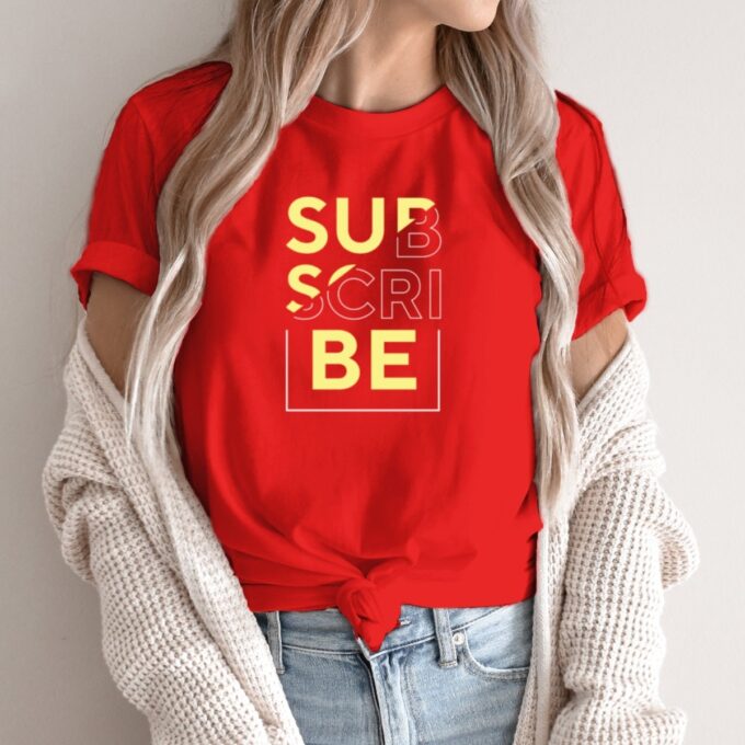Unisex marškinėliai su spauda „Subscribe“ - Image 4