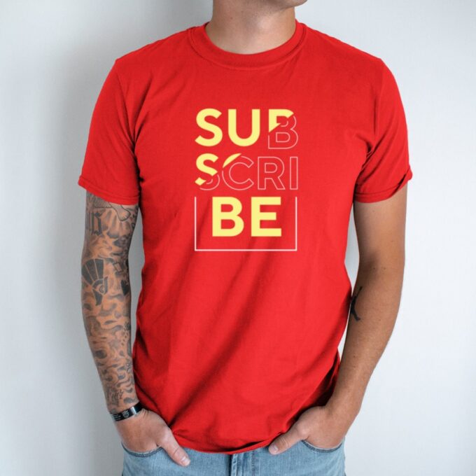 Unisex marškinėliai su spauda „Subscribe“ - Image 5