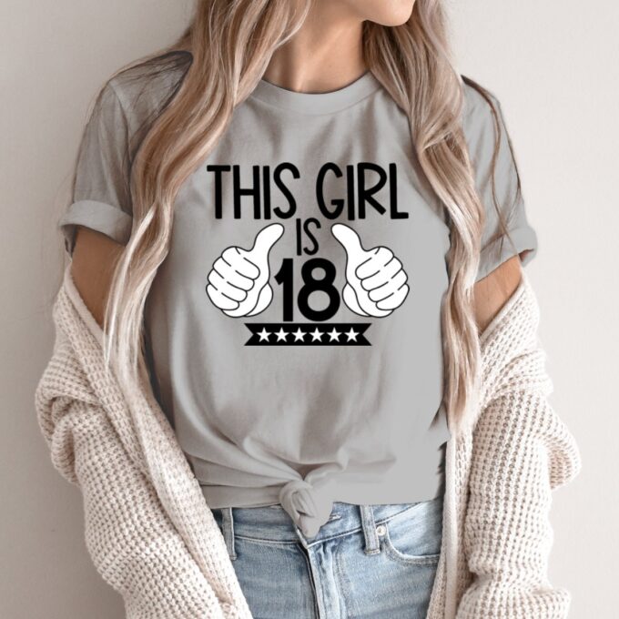 Unisex marškinėliai su spauda „This Girl Is 18“ - Image 2