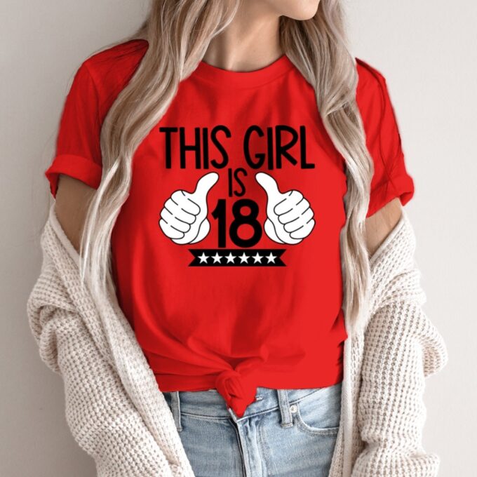 Unisex marškinėliai su spauda „This Girl Is 18“ - Image 4