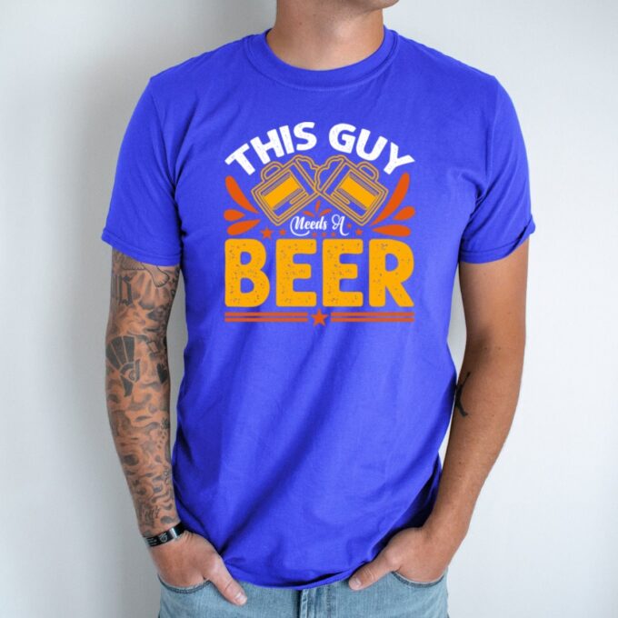 Unisex marškinėliai su spauda „This Guy Needs A Beer“ - Image 2