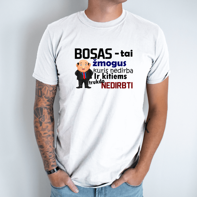 Unisex marškinėliai su spauda „Bosas - tai...“