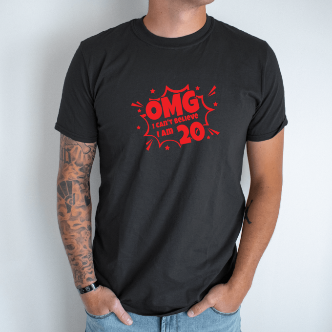 Unisex marškinėliai su spauda „OMG. Not Believe I Am 20“ - Image 8