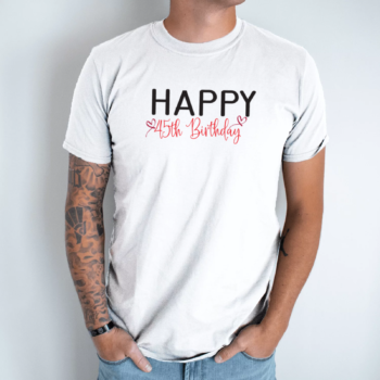 Unisex marškinėliai su spauda „Happy 45th Birthday“