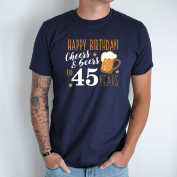 Unisex marškinėliai su spauda „Cheers and Beers 45“