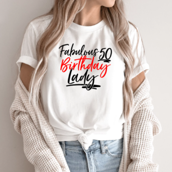 Unisex marškinėliai su spauda „Fabulous 50 Birthday Lady“