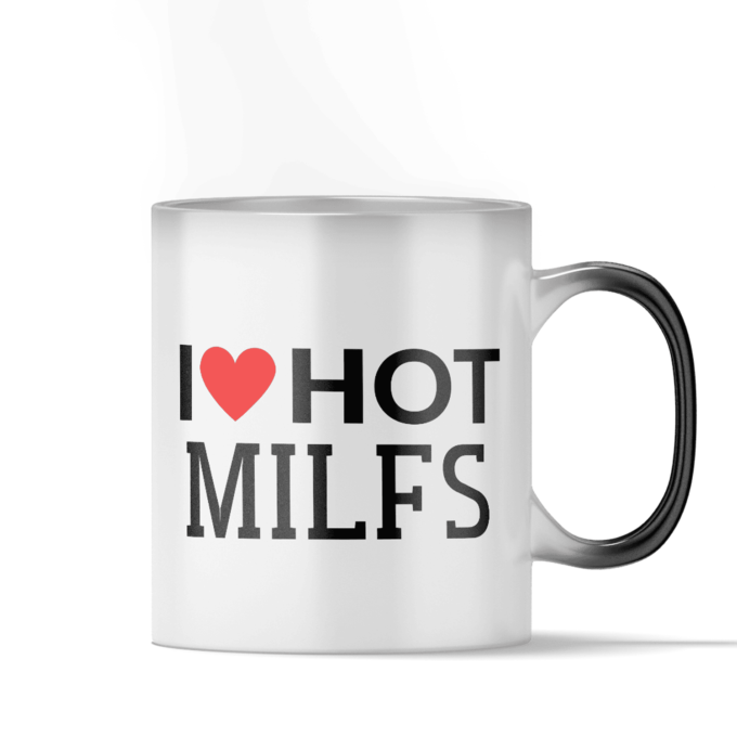 Magiškas puodelis „I Love Hot Milfs“ - Image 2