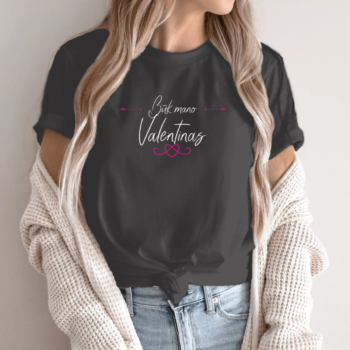 Unisex marškinėliai su spauda „Būk mano Valentinas“