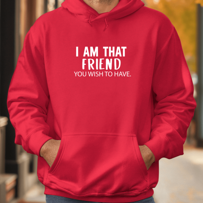 Unisex džemperis su spauda „I am that friend“ - Image 4