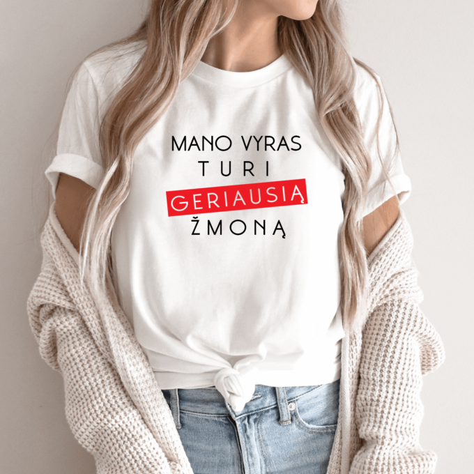 Unisex marškinėliai su spauda „Mano vyras turi geriausia žmoną“ - Image 2