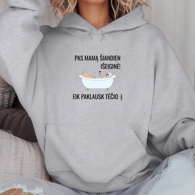 Unisex džemperis su spauda „Pas mamą šiandien išeiginė“ - Image 2