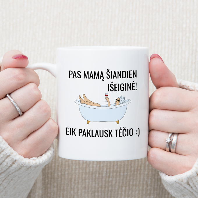 Puodelis „Pas mamą šiandien išeiginė“