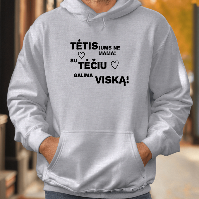Unisex džemperis su spauda „Tėtis jums ne mama“ - Image 2