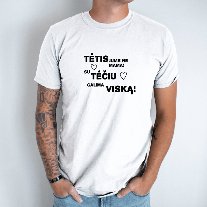 Unisex marškinėliai su spauda „Tėtis jums ne mama“ - Image 2