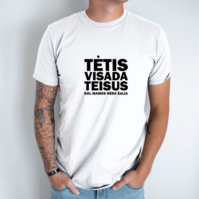 Unisex marškinėliai su spauda „Tėtis visada teisus“ - Image 2