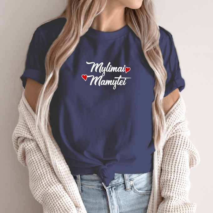 Unisex marškinėliai su spauda „Mylimai mamytei“