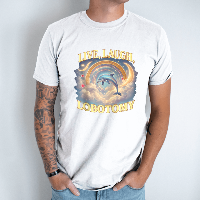 Unisex marškinėliai su spauda „Live Laugh Lobotomy“ - Image 2