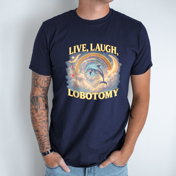 Unisex marškinėliai su spauda „Live Laugh Lobotomy“