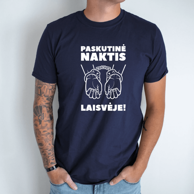 Unisex marškinėliai su spauda „Paskutinė naktis laisvėje!“