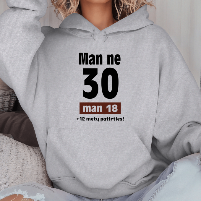 Unisex džemperis su spauda „Man ne 30“ - Image 5