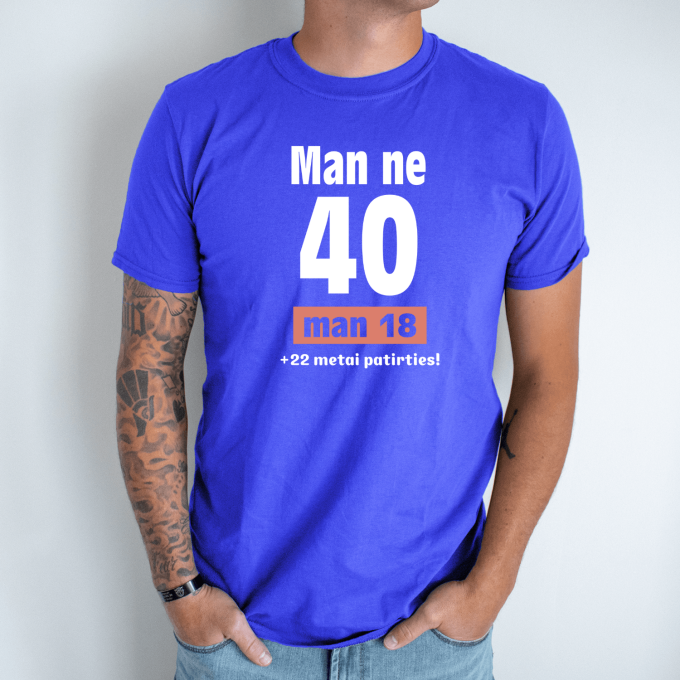 Unisex marškinėliai su spauda „Man ne 40“ - Image 5