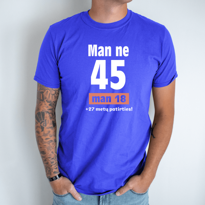 Unisex marškinėliai su spauda „Man ne 45“ - Image 6