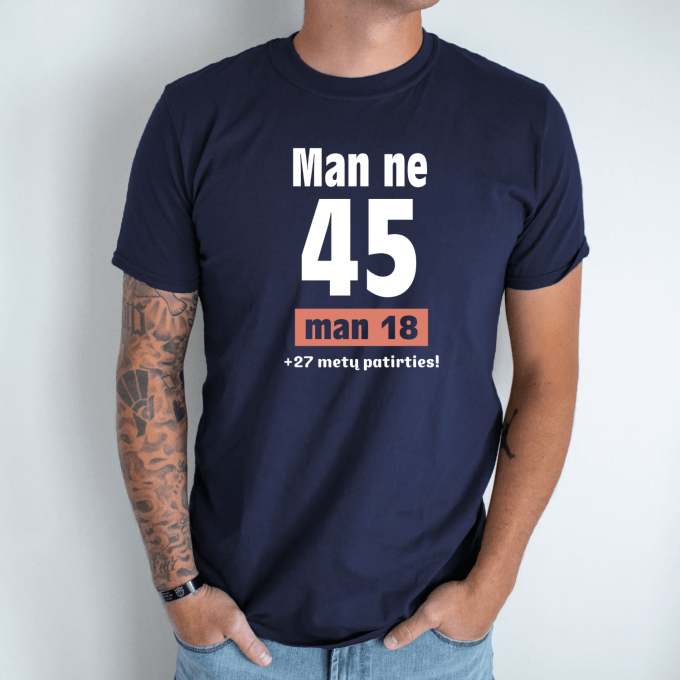 Unisex marškinėliai su spauda „Man ne 45“ - Image 5