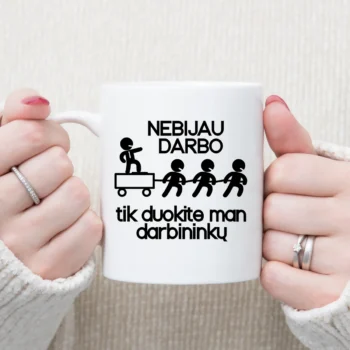 Puodelis „Nebijau darbo