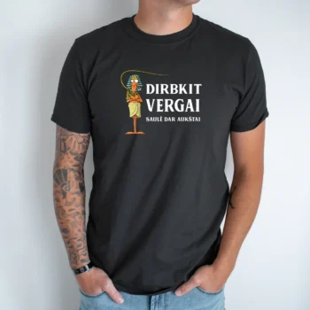 Unisex marškinėliai „Dirbkit vergai