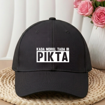 Kepurė „Kada noriu tada ir pikta