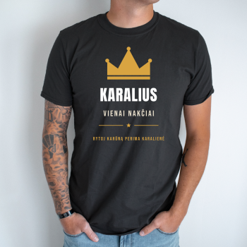 Unisex marškinėliai „Karalius vienai nakčiai